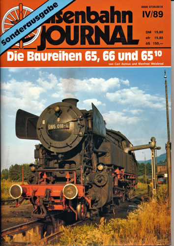 Asmus, Carl / Weisbrod, Manfred  Eisenbahn Journal Sonderausgabe IV/89: Die Baureihen 65, 66 und 65/10. 