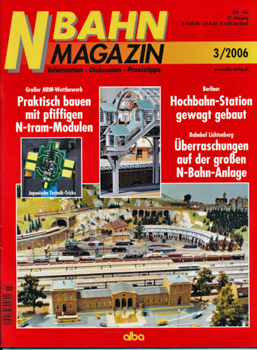   NBahn Magazin Heft 3/2006: Praktisch bauen mit pfiffigen N-tram-Modellen u.a.. 