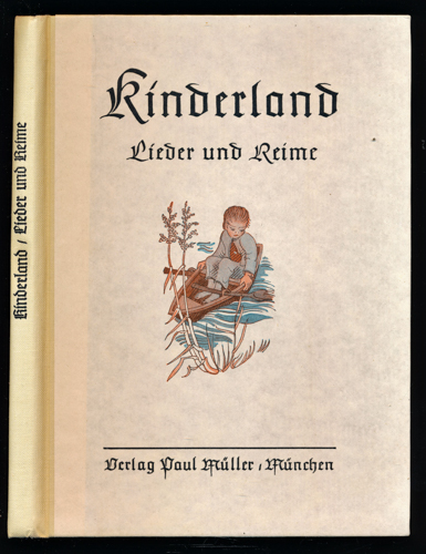 CRANACH-SICHART, Eberhard v.  Kinderland. Lieder, Reime, Melodien. 