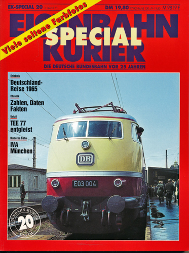  Eisenbahn Kurier Special Heft 20: Die Deutsche Bundesbahn vor 25 Jahren. 