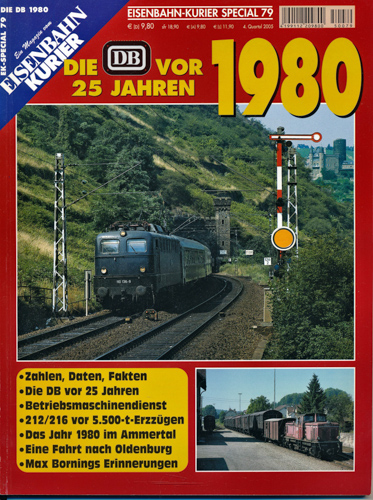   Eisenbahn Kurier Special Heft 79: Die DB vor 25 Jahren -  1980. 