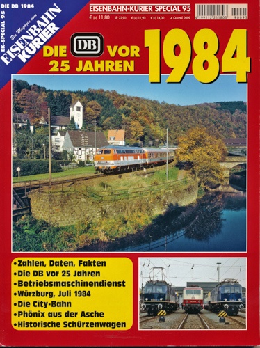   Eisenbahn Kurier Special Heft 95: Die DB vor 25 Jahren - 1984. 