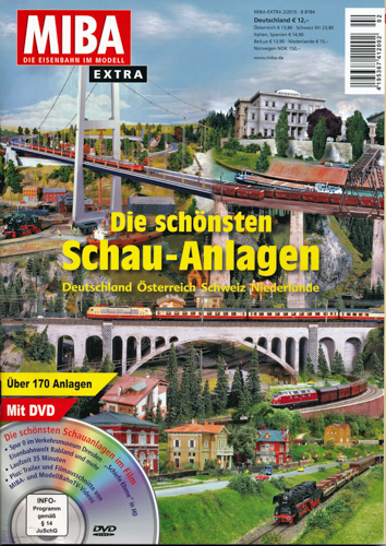   MIBA Extra Heft 2/2015: Die schönsten Schau-Anlagen. Deutschland, Österreich, Schweiz, Niederlande (mit DVD!). 