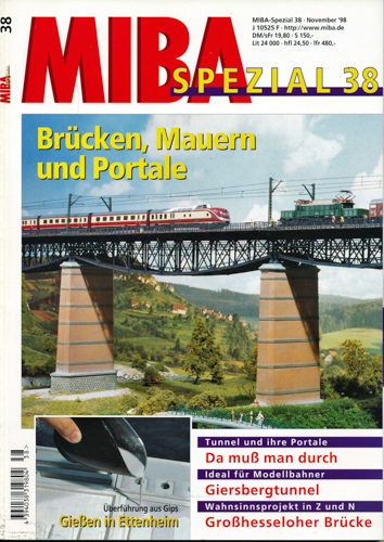   MIBA Spezial Heft 38: Brücken, Mauern und Portale. 