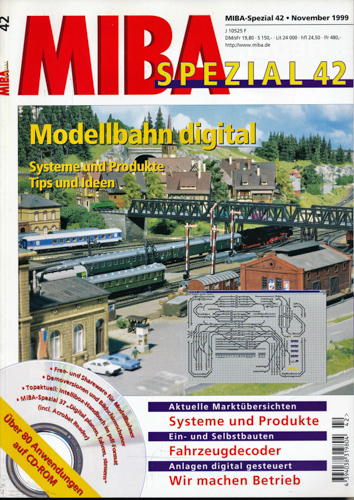   MIBA Spezial Heft 42: Modellbahn digital, Systeme und Produkte, Tips und Ideen (mit CD-ROM!). 