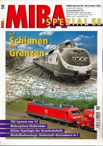   MIBA Spezial Heft 58: Auf Schienen über Grenzen. 