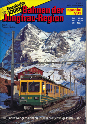 Küstner, Thomas / Moser, Beat  Eisenbahn Journal Special Heft 7/93: Bahnen der Jungfrau-Region. 100 Jahre Wengernalpbahn - 100 Jahre Schynige Platte-Bahn. 