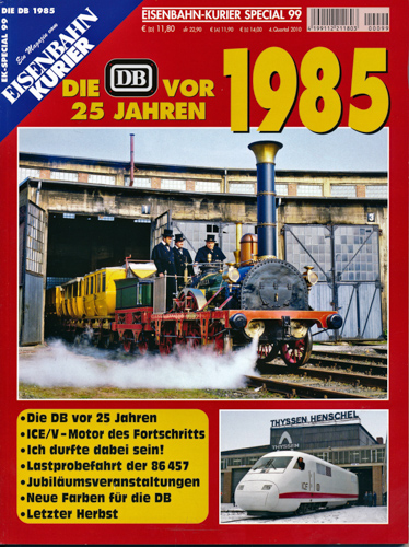   Eisenbahn Kurier Special Heft 99: Die DB vor 25 Jahren 1985. 