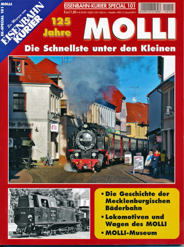  Eisenbahn Kurier Special Heft 101: 125 Jahre Molli. Die Schnellste unter den Kleinen. 