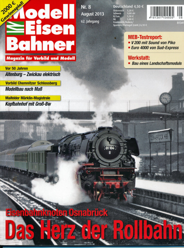   Modelleisenbahner. Magazin für Vorbild und Modell. Heft 8/2013: Das Herz der Rollbahn. Eisenbahnknoten Osnabrück. 