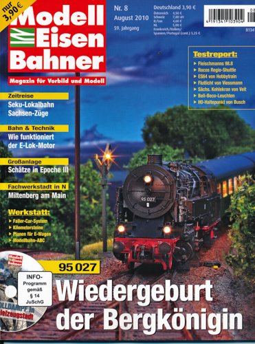   Modelleisenbahner. Magazin für Vorbild und Modell. Heft 8/2010: Wiedergeburt der Bergkönigin. 95 027 (ohne DVD!). 