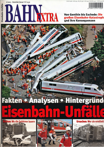   Bahn-Extra Heft 6/2003:  Eisenbahn-Unfälle. Fakten, Analysen, Hintergründe. 