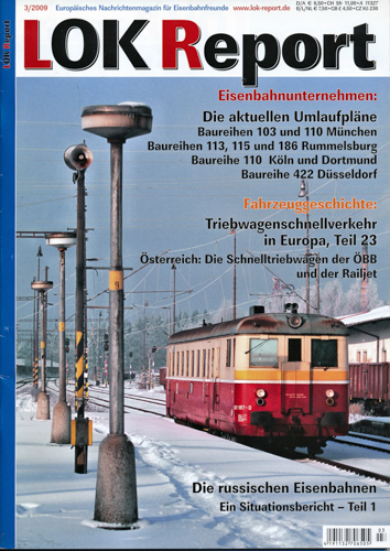   LOK Report Heft 3/2009: Eisenbahnunternehmen, Fahrzeuggeschichte. 