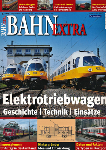   Bahn-Extra Heft 5/2007: Elektrotriebwagen. Technik-Fahrzeuge-Einsätze. 