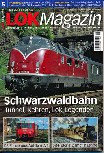   Lok Magazin Heft 5/2014: Schwarzwaldbahn. Tunnel, Kehren, Lok-Legenden. 
