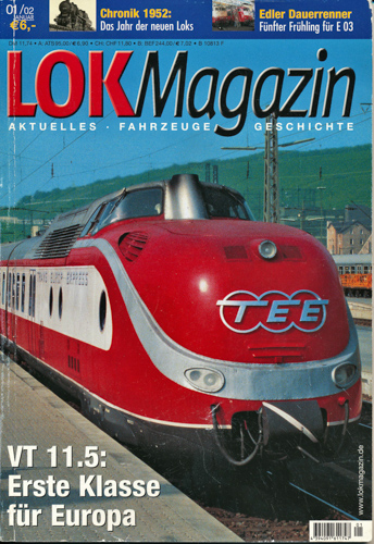   Lok Magazin Heft 1/2002: VT 11.5: Erste Klasse für Europa. 
