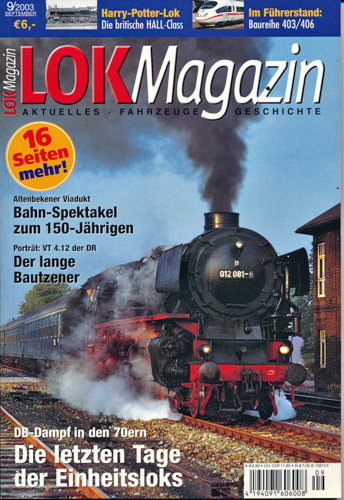   Lok Magazin Heft 9/2003: Die letzten Tage der Einheitsloks. DB-Dampf in den 70ern. 