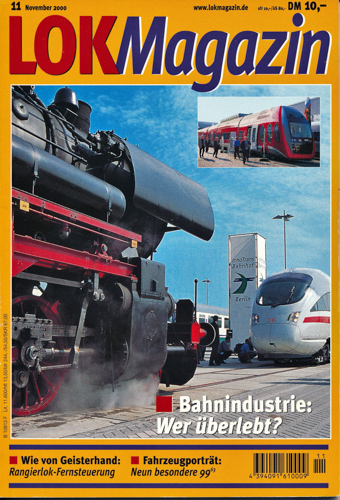   Lok Magazin Heft 11/2000: Bahnindustrie: Wer überlebt?. 