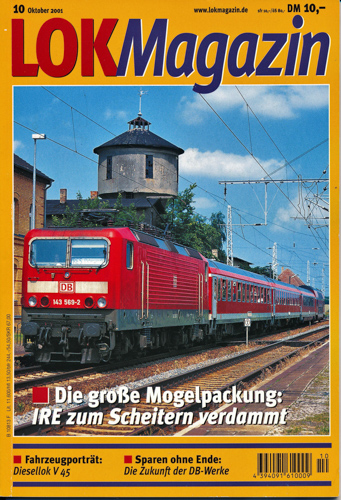  Lok Magazin Heft 10/2001: Die große Mogelpackung: IRE zum Scheitern verdammt. 