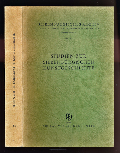 GÜNDISCH, Gustav u.a.  Studien zur Siebenbürgischen Kunstgeschichte. 
