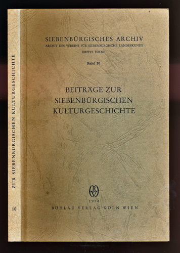 PHILIPPI, Paul (Hrg.)  Studien zur Siebenbürgischen Kulturgeschichte. 