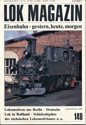   Lok Magazin Heft Nr. 148 (Januar/Februar 1988): Lokomotiven aus Berlin. Deutsche Lok in Rußland u.a.. 