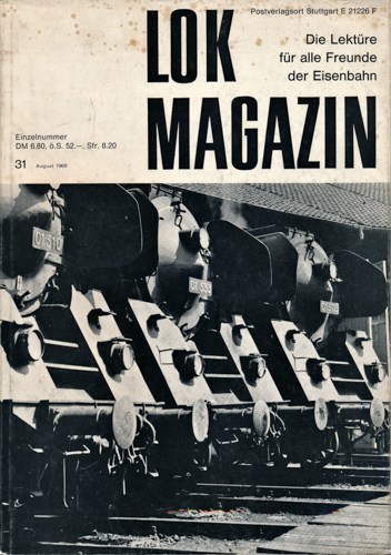   Lok Magazin Heft 31 (August 1968). 
