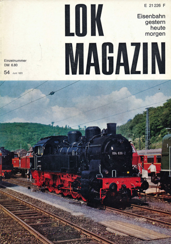   Lok Magazin Heft 54 (Juni 1972). 