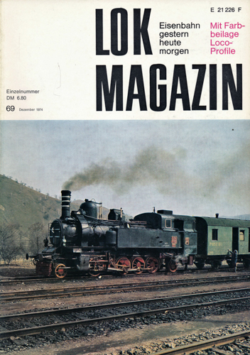   Lok Magazin Heft 69 (Dezember 1974). 