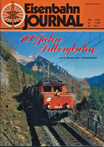 Asmus, C. / Stockklausner, J.  Eisenbahn Journal Heft August 1984: 100 Jahre Arlbergbahn. 