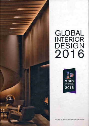 Society of British and International Design (Hrg.)  Global Interior Design 2016. 