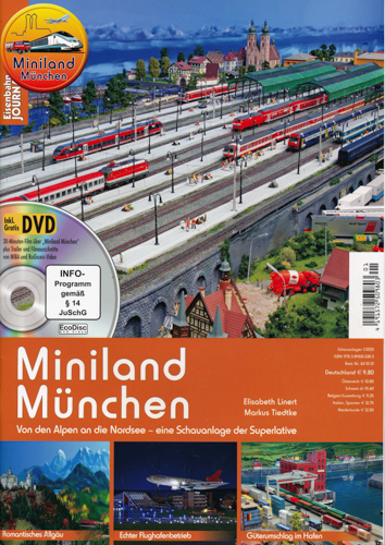 Linert, Elisabeth / Tiedtke, Markus  Miniland München. Von den Alpen an die Nordsee - eine Schauanlage der Superlative (mit DVD!). 