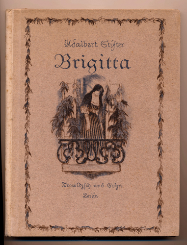 STIFTER, Adalbert  Brigitta. Erzählung. 