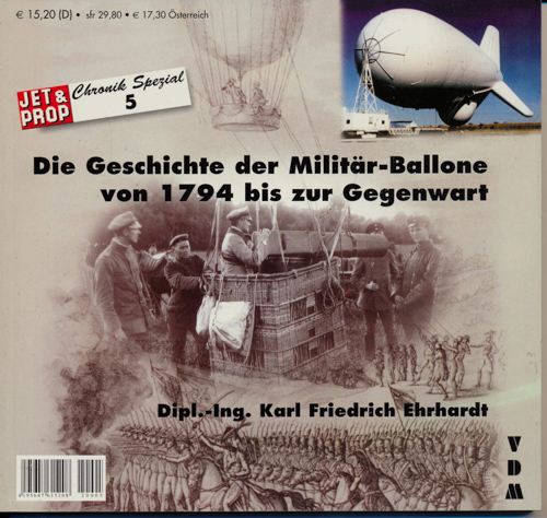 EHRHARDT, Karl-Friedrich  Die Geschichte der Militär-Ballone von 1794 bis zur Gegenwart. 