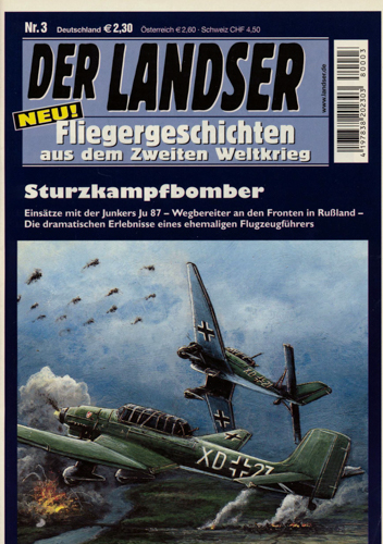   Der Landser. Fliegergeschichten aus dem zweiten Weltkrieg. hier: Heft 3: Sturzkampfbomber. 