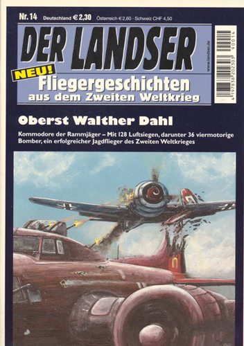   Der Landser. Fliegergeschichten aus dem zweiten Weltkrieg. hier: Heft 14: Oberst Walter Dahl. 