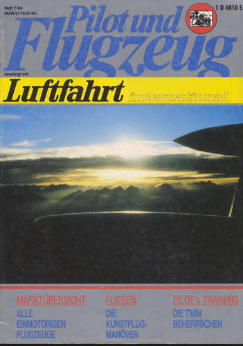  Pilot und Flugzeug. Luftfahrt International. hier: Heft 8/84. 