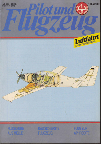   Pilot und Flugzeug. Luftfahrt International. hier: Heft 5/86. 