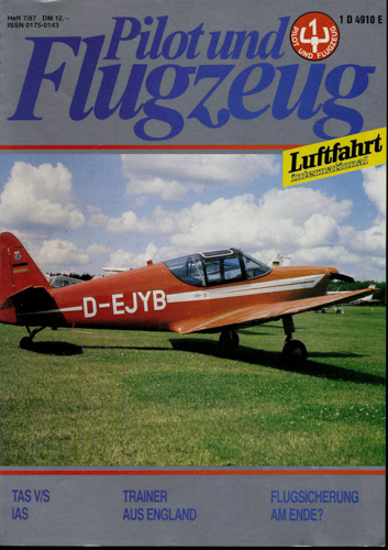   Pilot und Flugzeug. Luftfahrt International. hier: Heft 7/87. 