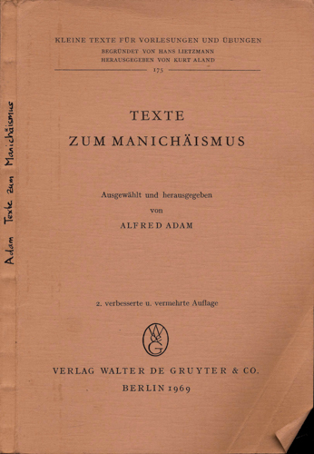 ADAM, Alfred (Hrg.)  Texte zum Manichäismus. 