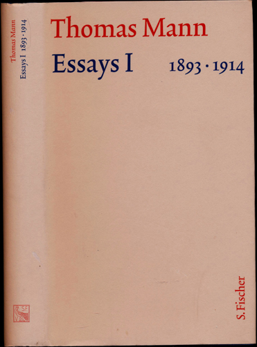 MANN, Thomas  Essays I 1893-1914. 