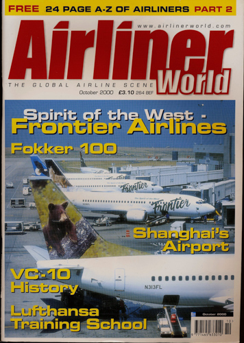   Airliner World The Global Airline Scene. here: Magazine October 1999. 