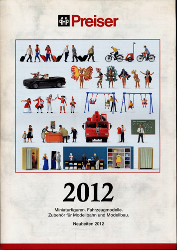   Preiser Neuheiten 2012. Katalog. 
