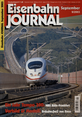   Eisenbahn Journal Heft 9/2003 (September 2003): Ein Jahr Tempo 300: NBS Köln-Frankfurt. 