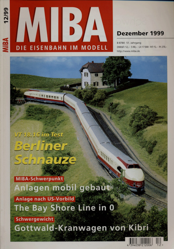   MIBA. Die Eisenbahn im Modell Heft 12/99 (Dezember 1999): Berliner Schnauze. VT 18.16 im Test. 