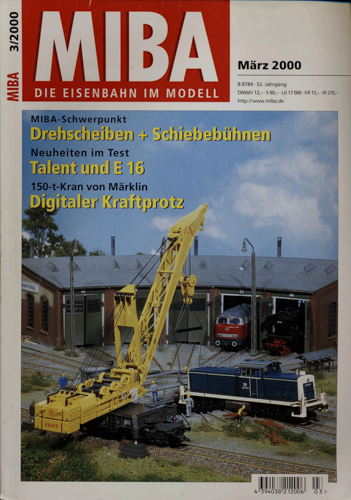   MIBA. Die Eisenbahn im Modell Heft 3/2000 (März 2000): Drehscheiben + Schiebebühnen u.a.. 