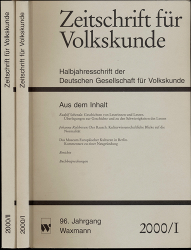 Deutsche Gesellschaft für Volkskunde (Hrg.)  Zeitschrift für Volkskunde. Halbjahresschrift. Jahrgang 2000 in 2 Halbbänden (96. Jahrgang). 