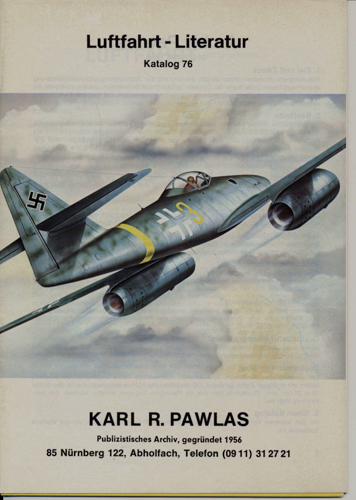 PAWLAS, Karl  Luftfahrt-Literatur Katalog 76. 
