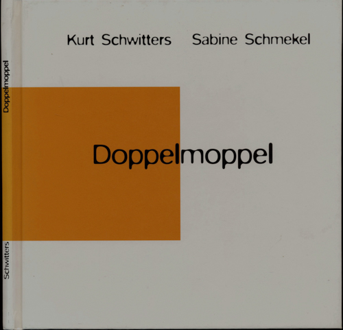 SCHWITTERS, Kurt  Doppelmoppel. 