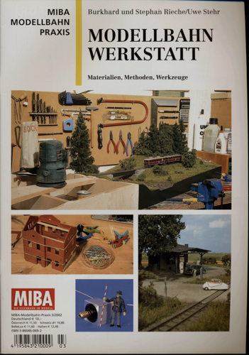 Rieche, Burkhard u. Stephan / Stehr, Uwe  MIBA Modellbahn Praxis Heft 3/2002: Modellbahn Werkstatt. Materialien, Methoden, Werkzeuge. 